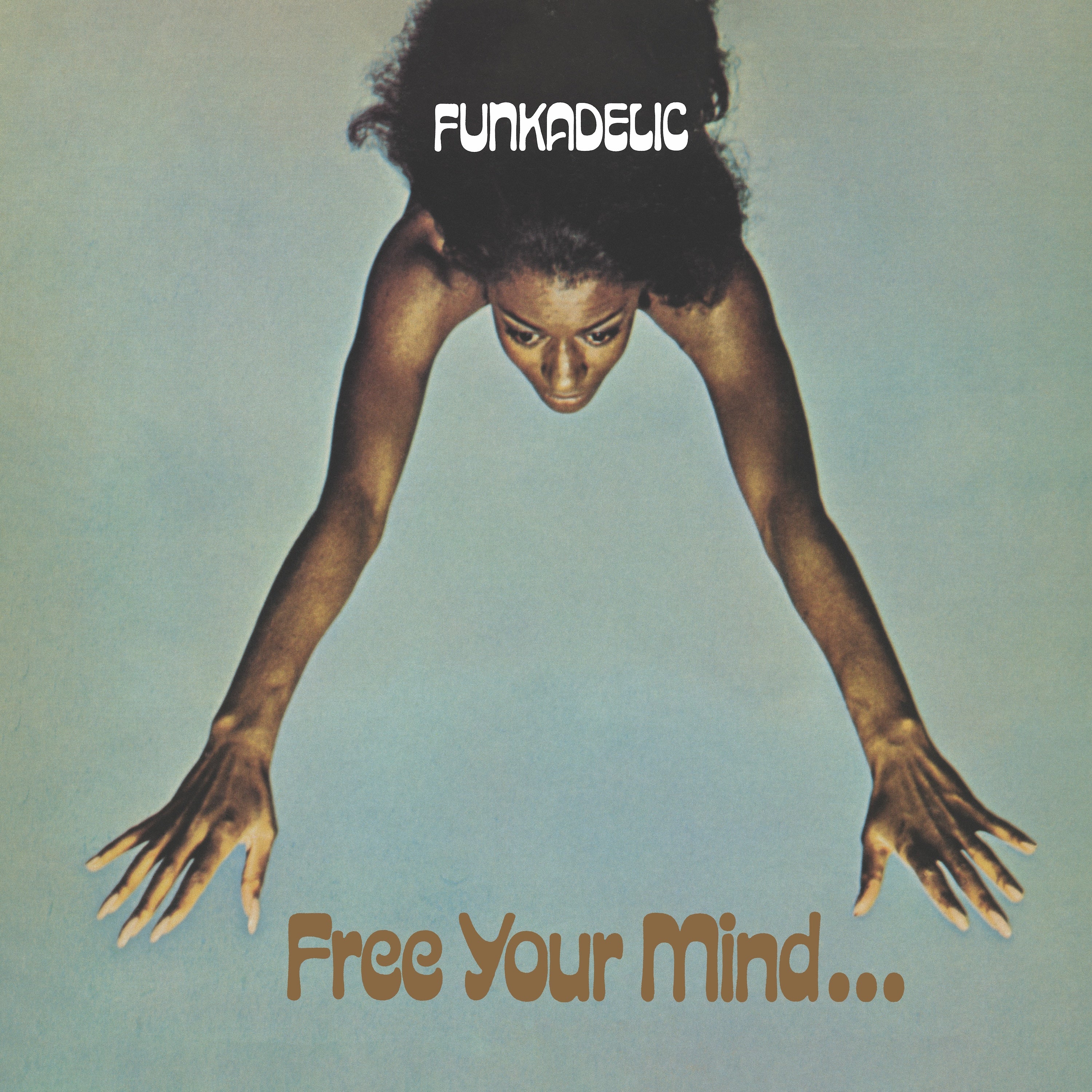 Free Your Mind and Your Ass Will Follow – Westbound Records
